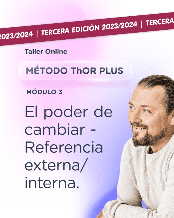 Módulo 3: El poder de cambiar - Referencia externa/interna