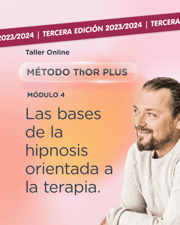 Módulo 4: Las bases de la hipnosis orientada a la terapia