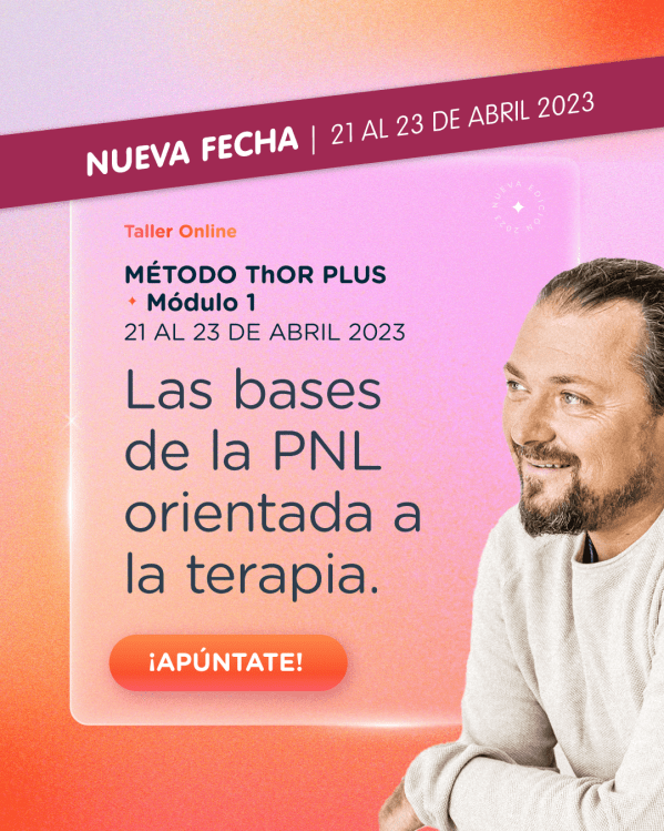 Módulo 1: Las bases de la PNL orientada a la terapia (nueva convocatoria)