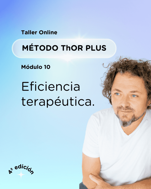 Módulo 10: Eficiencia terapéutica 2 x 5h online (4ª edición)