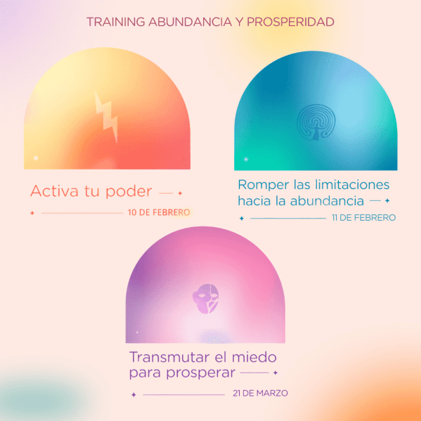 TRAINING ABUNDANCIA Y PROSPERIDAD: PRIMERA PARTE - 3 CURSOS