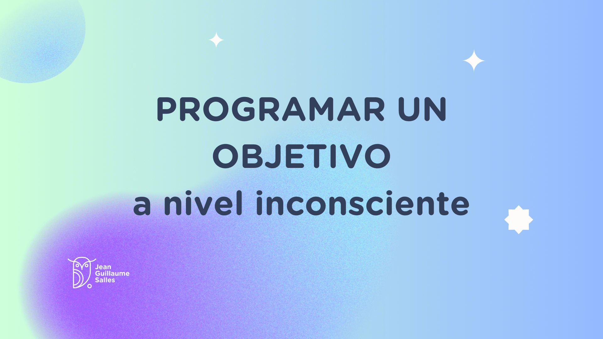 Aprender a programar un objetivo en el nivel inconsciente