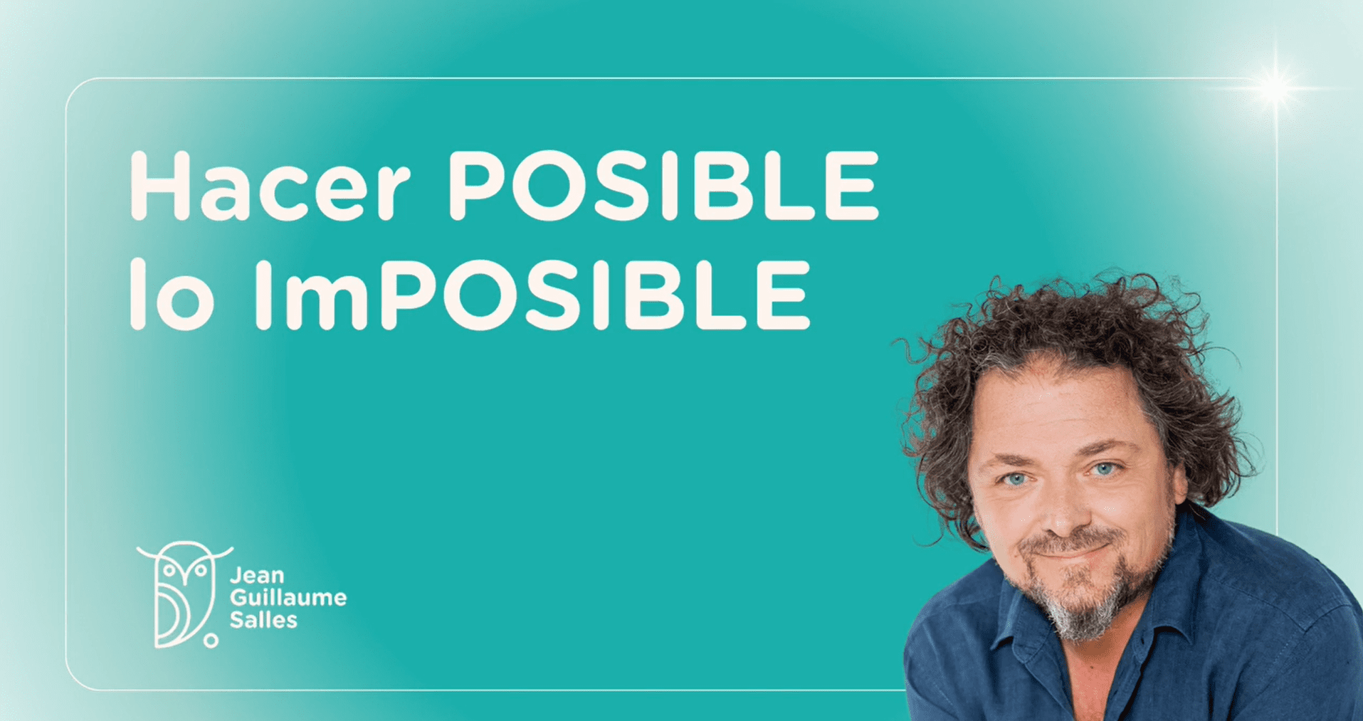 Hacer posible lo imposible