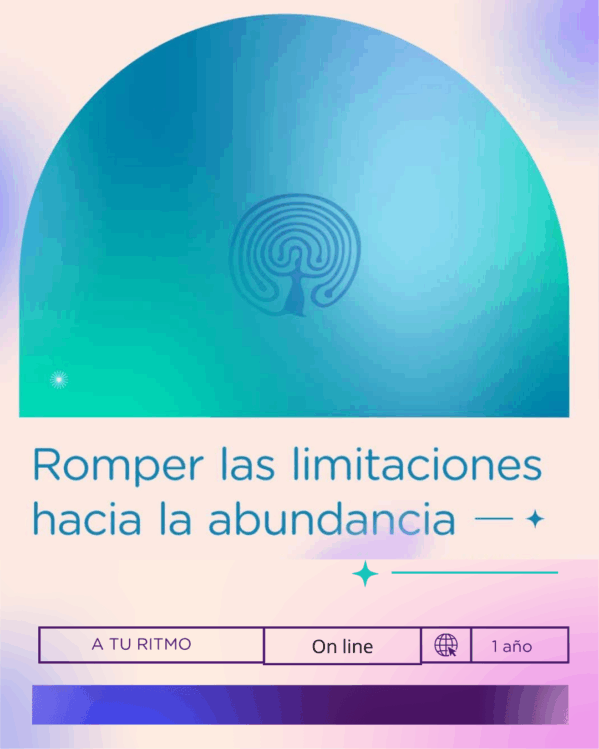 ROMPER LAS LIMITACIONES HACIA LA ABUNDANCIA