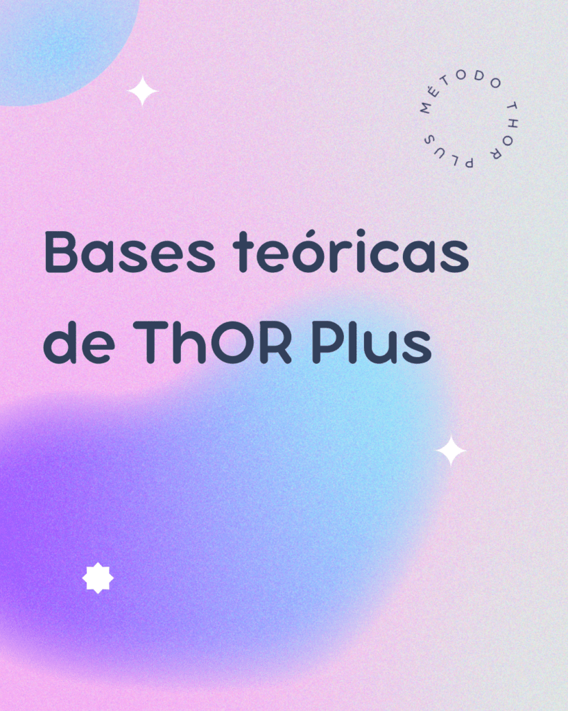 Bases teóricas de ThOR Plus